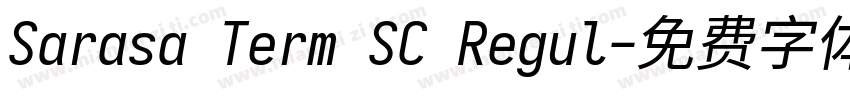 Sarasa Term SC Regul字体转换